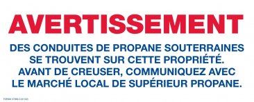 37069-3 ADVERTISSEMENT DES CONDUITES DE PROPANE