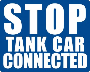 37097-2 STOP TANK CAR CONNECTED SIGN - ENGLISH