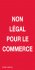 37089-3 DECAL - NON LEGAL POUR LE COMMERCE  2" X 4"