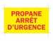 37085-3 PROPANE ARRET D'URGENCE