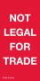 37089-2 DECAL- NOT LEGAL FOR TRADE "' WIDE X 4"IN HIGH