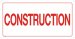 37108-3 CONSTRUCTION GRADE SIGN FR