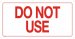 37109-2 DO NOT USE - SIGN