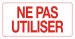 37109-3 NE PAS UTILISER SIGN - FR